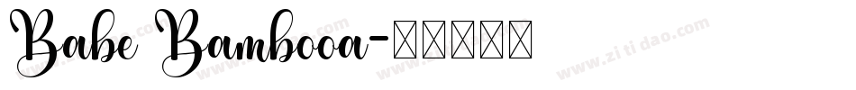 Babe Bambooa字体转换